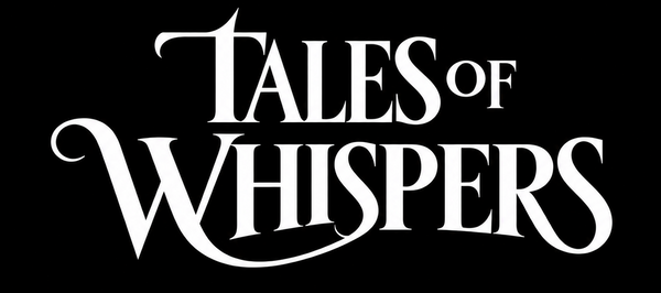 Tales Of Whispers